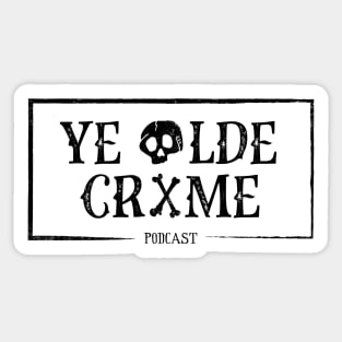 Ye Olde Crime O.G. Sticker